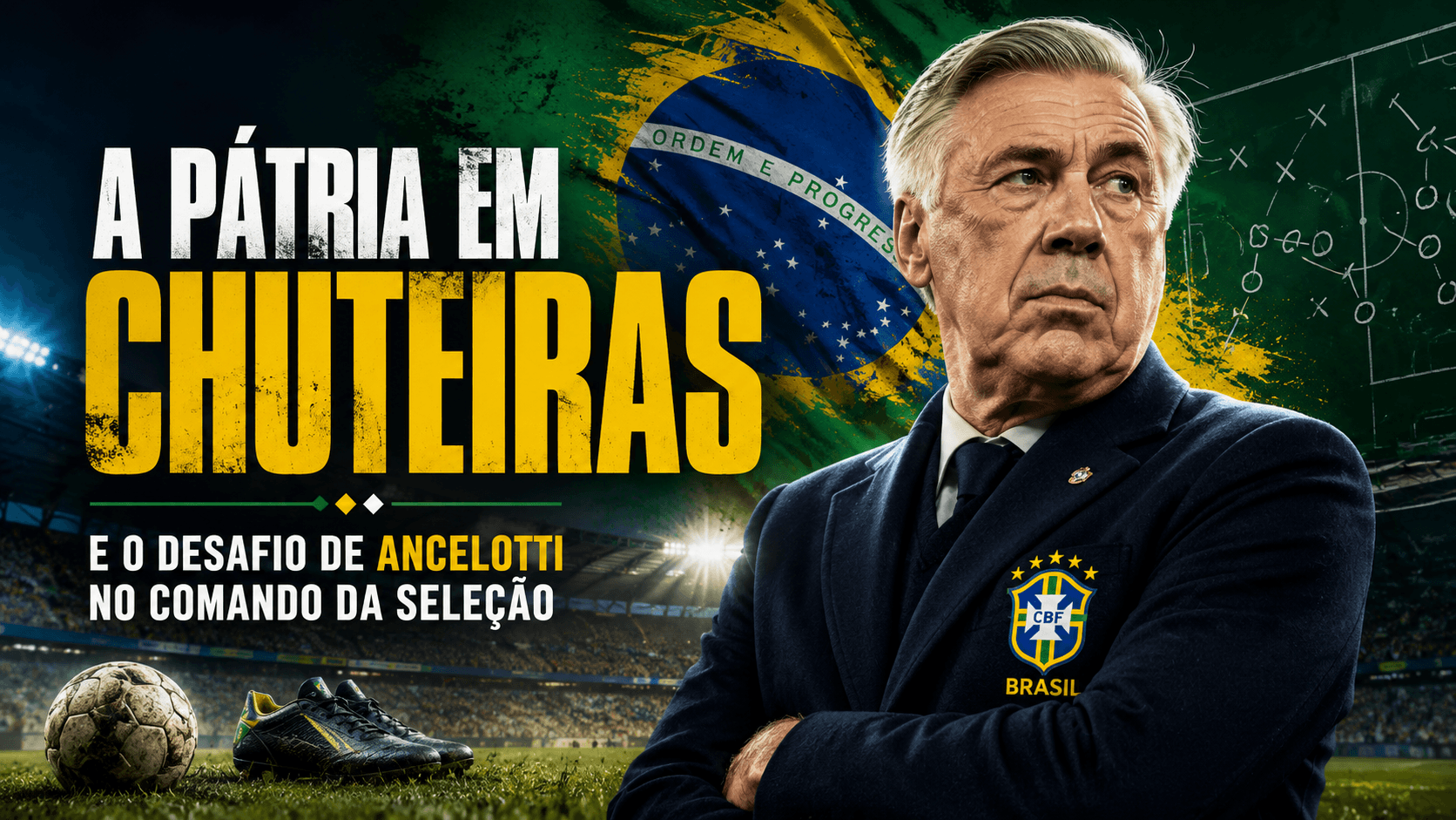 A pátria em chuteiras e o desafio de Ancelotti no comando da seleção