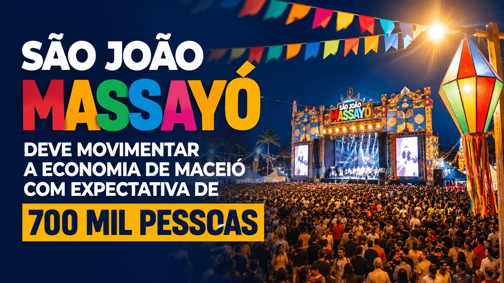 Capa editorial RT Notícias sobre o impacto econômico do São João Massayó em Maceió