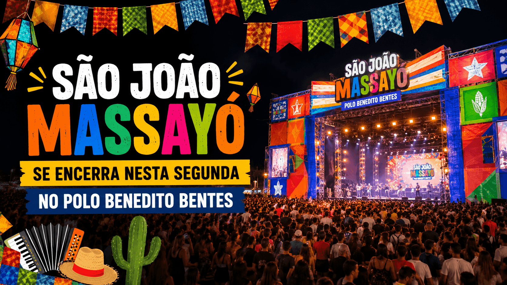 Capa editorial RT Notícias sobre o encerramento do São João Massayó no Polo Benedito Bentes