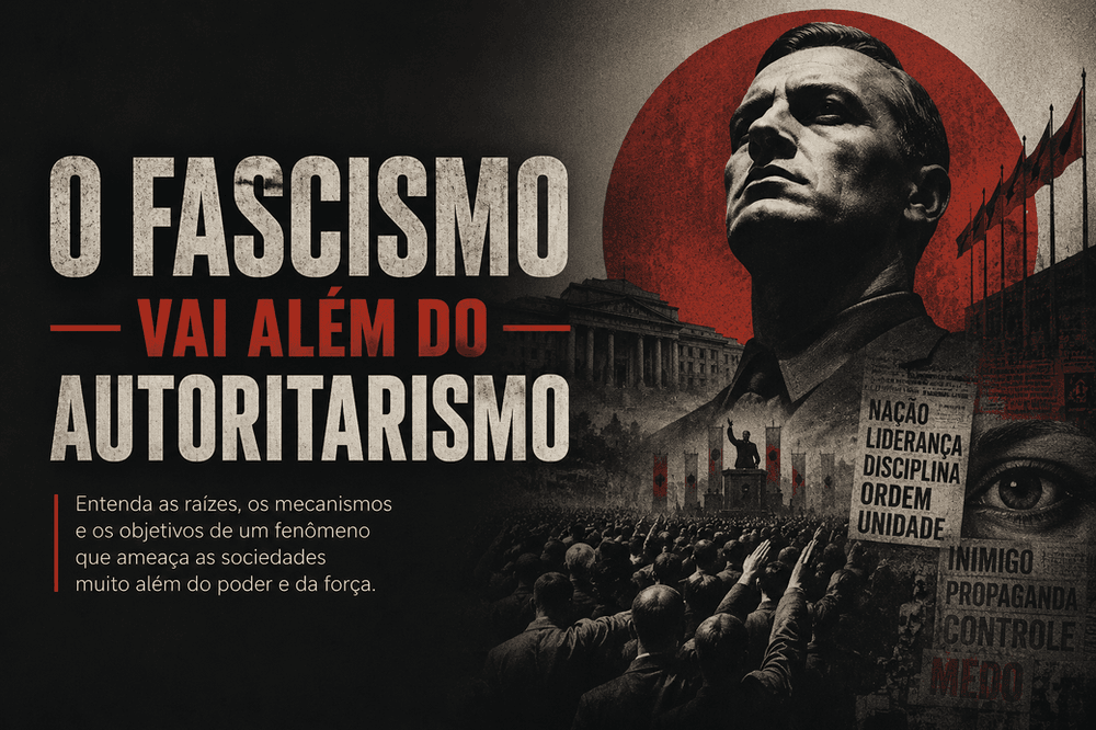 O Fascismo vai Além do Autoritarismo
